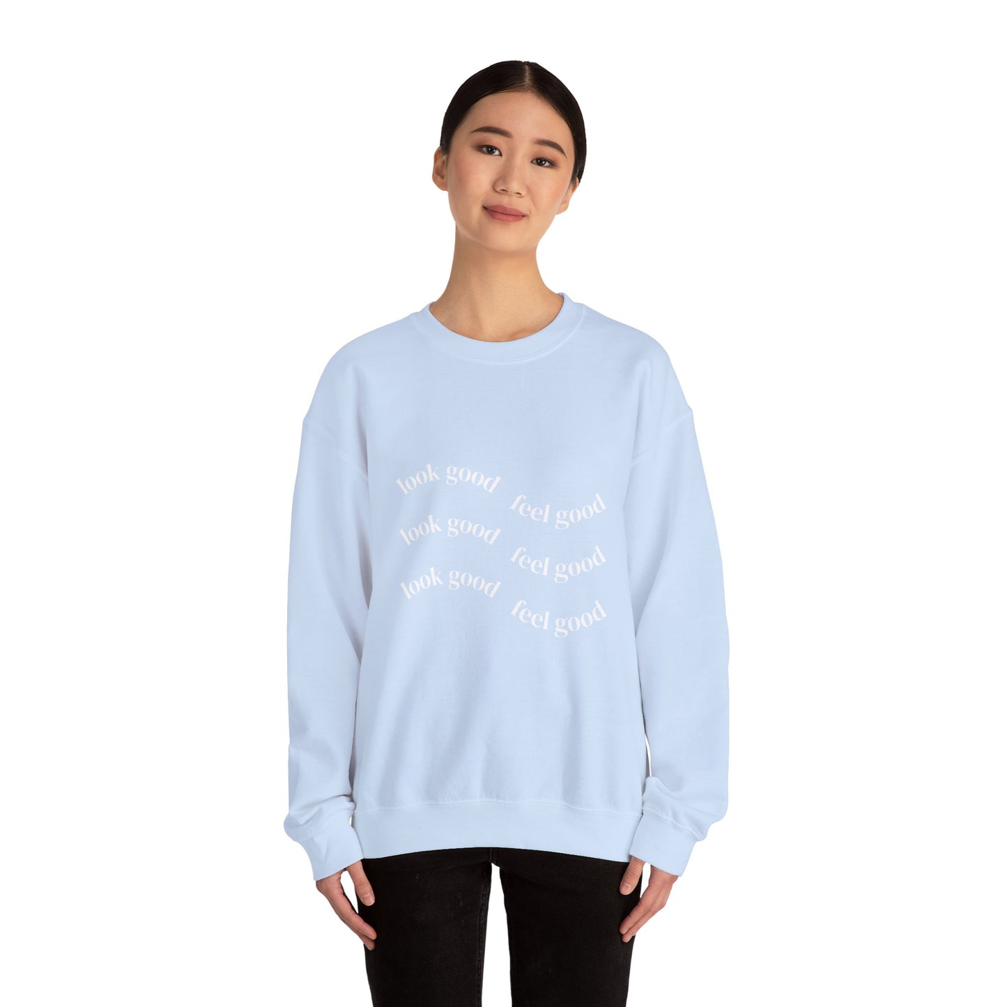 Pump - Unisex "Look Good Feel Good" Crewneck