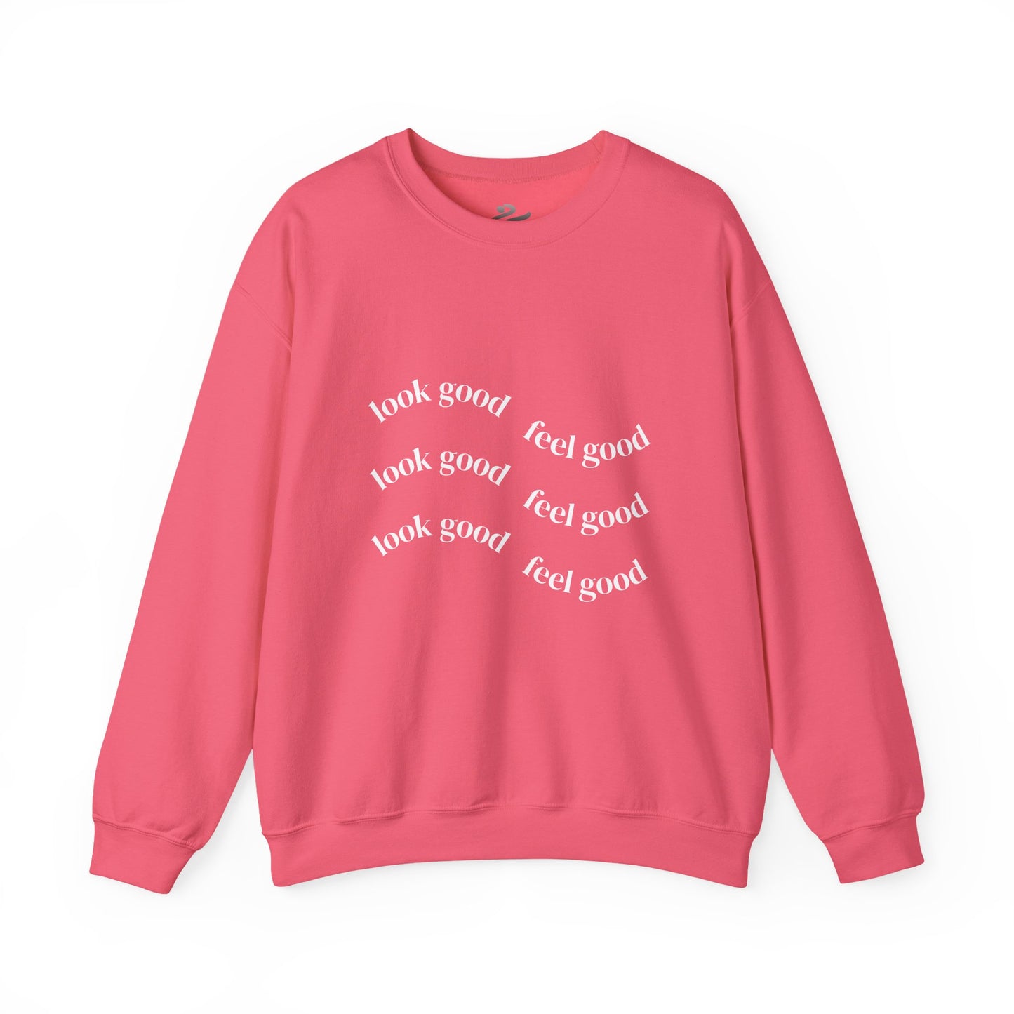 Pump - Unisex "Look Good Feel Good" Crewneck
