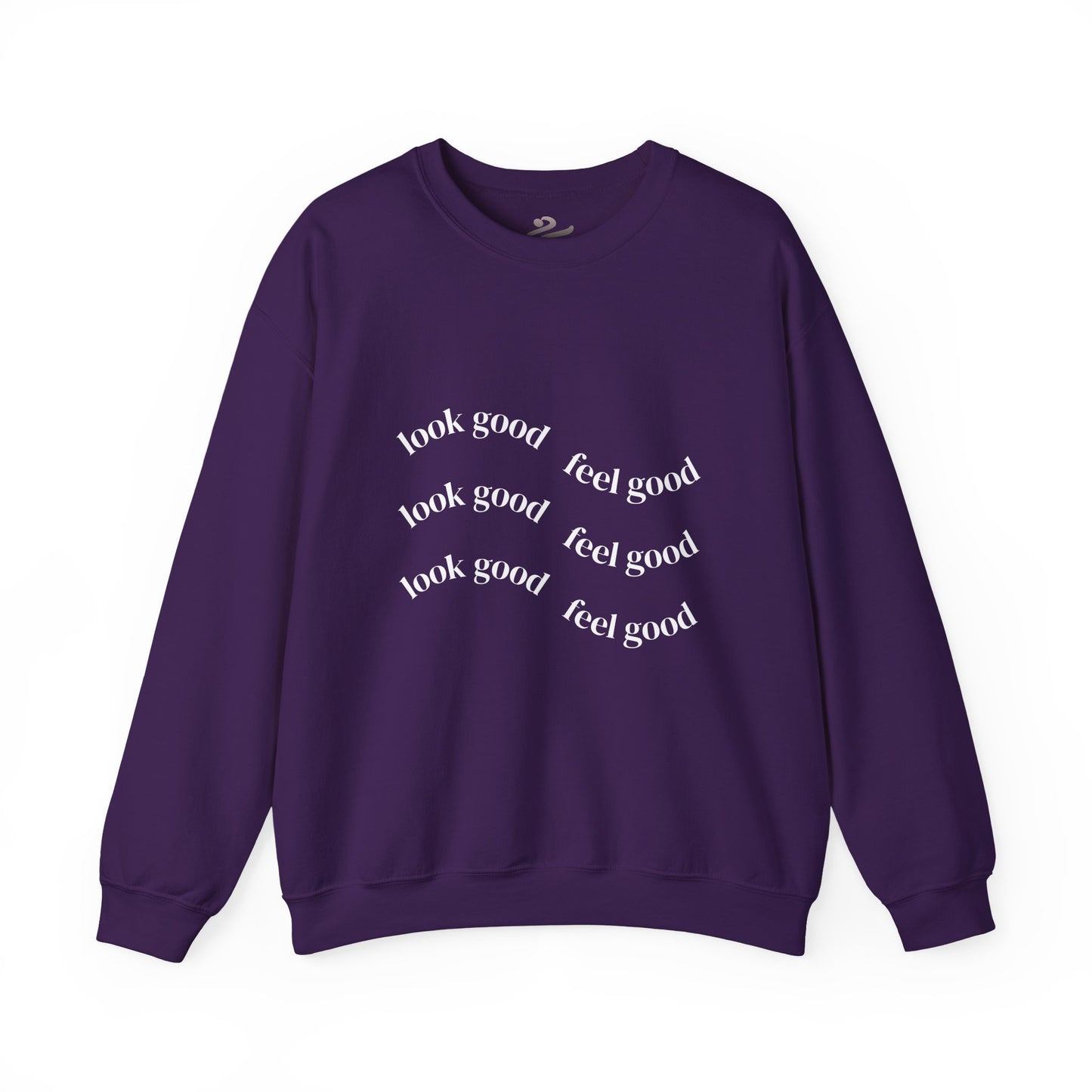 Pump - Unisex "Look Good Feel Good" Crewneck