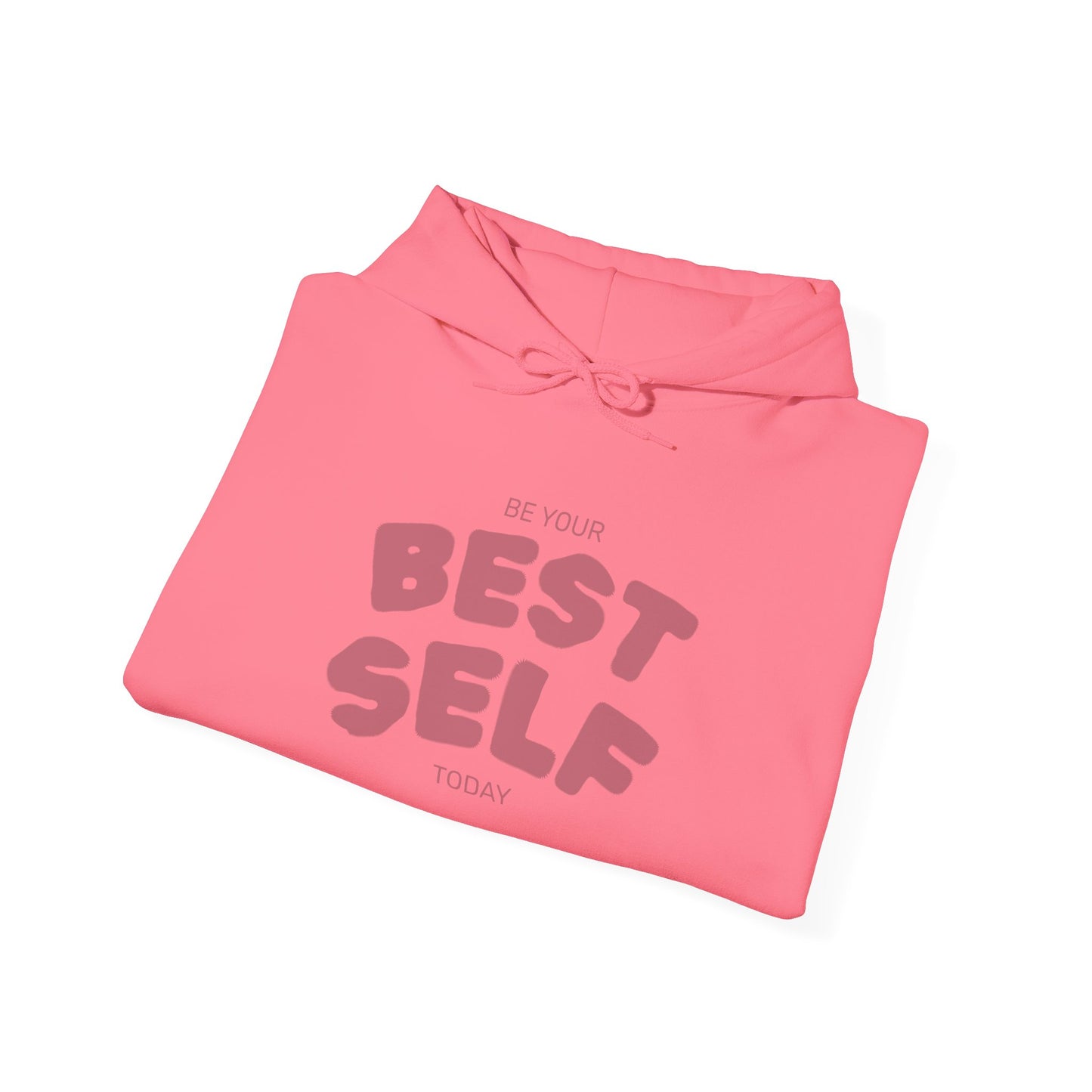 Pump - "Be Your Best Self Today" Hoodie