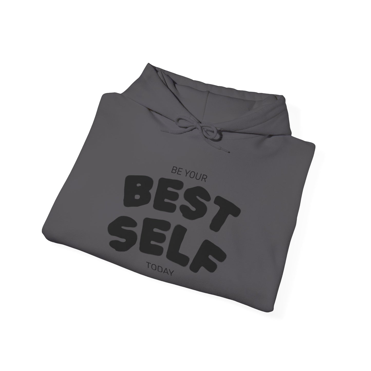 Pump - "Be Your Best Self Today" Hoodie