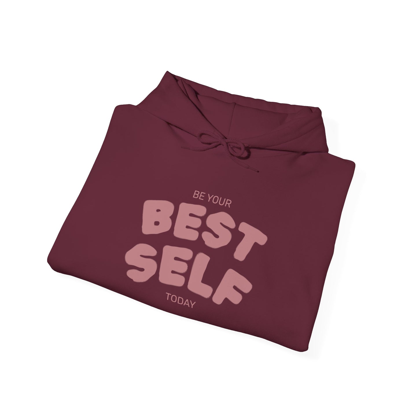 Pump - "Be Your Best Self Today" Hoodie